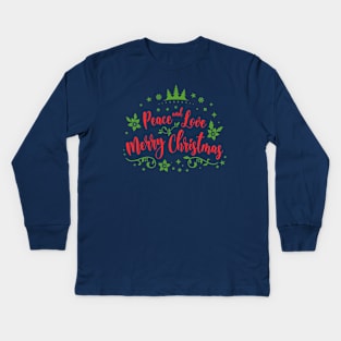 Peace and Love Merry Christmas design Kids Long Sleeve T-Shirt